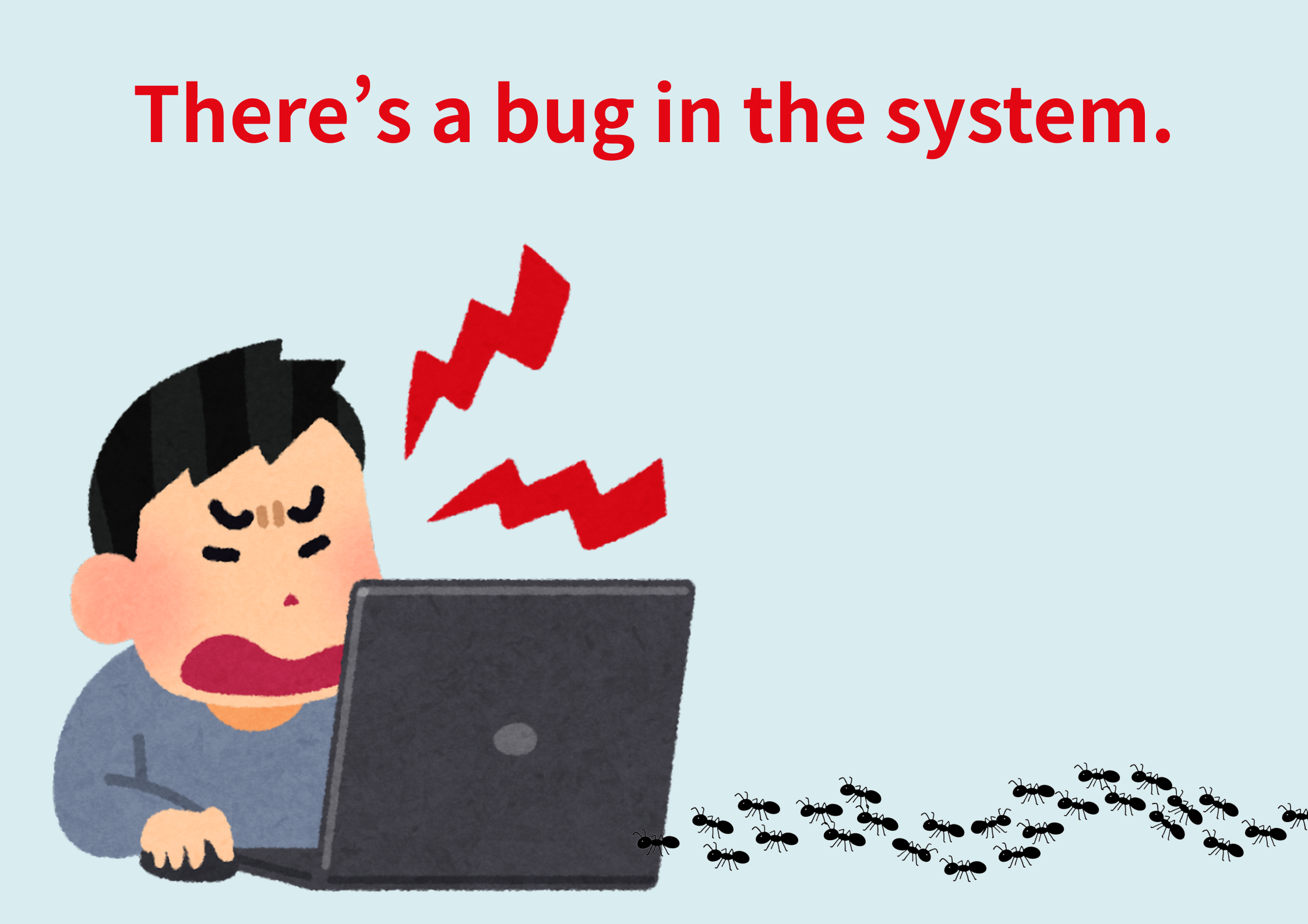 バグる」ってどういう意味？｜神戸三宮駅 徒歩8分のリーズナブルな英会話教室｜ザ・ニュービレッジ